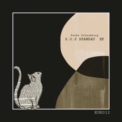 KuK012: Pauke Schaumburg - S.O.S. Spandau (Original Mix)