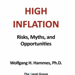 ( UGATI ) The Return of High Inflation: Risks, Myths, and Opportunities by  Wolfgang H. Hammes ( tQO