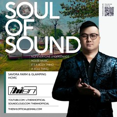 SOUL OF SOUND | HOUSE | [VietDeep Savora Farm & Glamping District 9 HCMC DJ Mix]