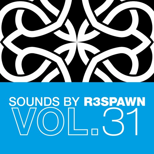 Sounds By R3SPAWN 31