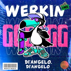 Di'Angelo - Werkin (Original Mix) [G-MAFIA RECORDS]
