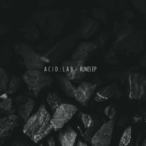 ACID_LAB / "RUNES" EP OUT NOW ON BANDCAMP by Acid_Lab / Ahmad / Kodama