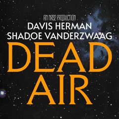 DEAD AIR - A Horror Audio Drama