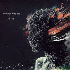 A V I O 7 - Another Way (Set)