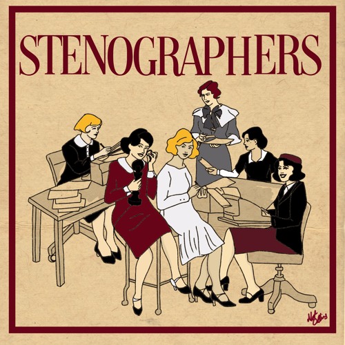 Stenographers: Part Two