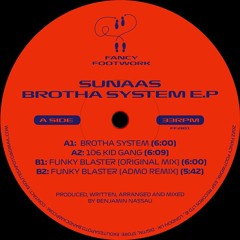 Sunaas ─ Brotha System [FF001]