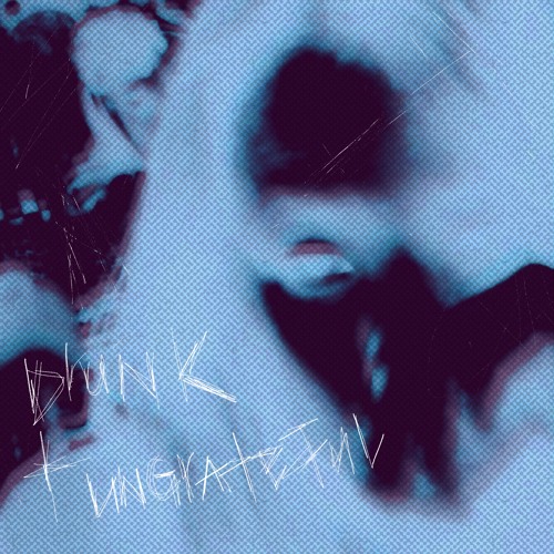 drunk+ungrateful (prod. sorrow bringer)