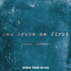You Broke Me First - [ Jason Patrick ]