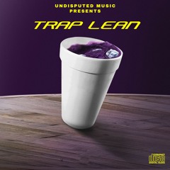Undisputed Music - Trap Lean