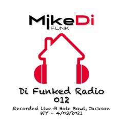 Mike Di Funk - Live At Hole Bowl 04:03:2021