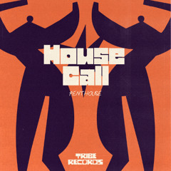 House Call (Original Mix) [Supported by Tini Gessler, TSHA]