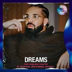 Drake- Dreams (New AI song) (Drake AI)