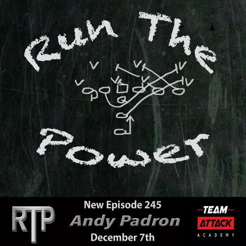 Andy Padron - Coaching an Explosive Offense Ep. 245