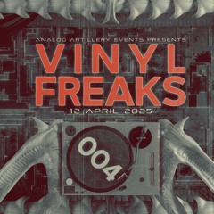 Analog Artillery: Vinyl Freaks 004 Promo Mix