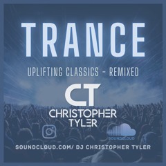 TRANCE: Uplifting Classics - Remixed