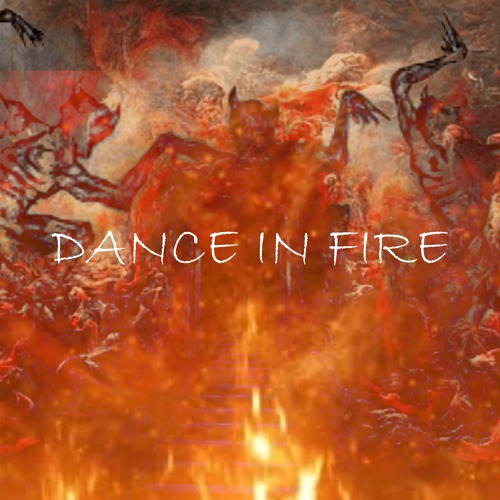 Dance in Fire