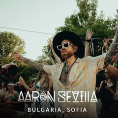 Aaron Sevilla Epic Sunset Dj Set @ Bulgaria Sofia