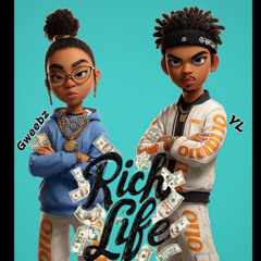 Gweebz x YungLightnin- RICH LIFE