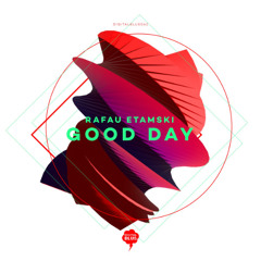 Rafau Etamski - Good Day