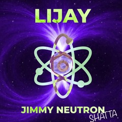 Lijay - Jimmy Neutron shatta