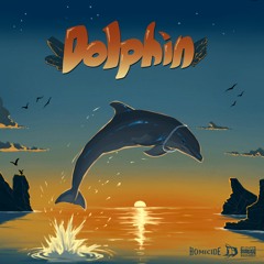 Dolphin [Prod. Sam Bajelan]
