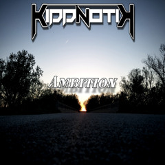 KiddnotiK - Ambition (Original Mix)New 2025