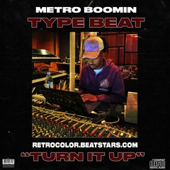 Turn It Up - Metro Boomin Type Beat