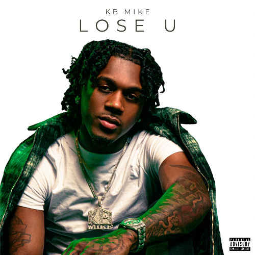 KB Mike - Lose U