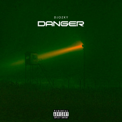 DJOZKY - DANGER