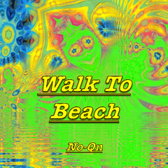 Walk To Beach