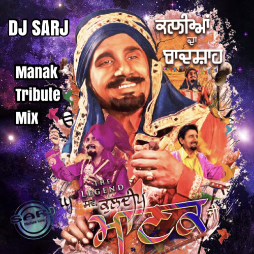 KULDEEP MANAK TRIBUTE MIX | DJ SARJ