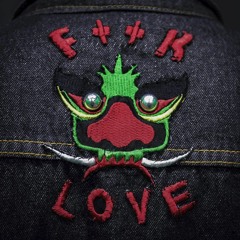 F**k Love - NAY x ReLoad x LCYTN
