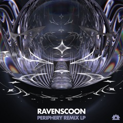 Ravenscoon - PERIPHERY Remix LP