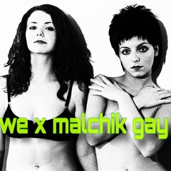 We x MALCHIK GAY -  t.A.T.u.  x  Дайте Танк