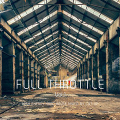 Full Throttle Hard House Vol.1