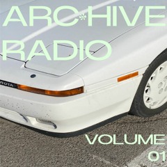 Arc·hive Radio Vol. 01