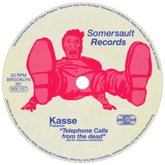 Somersault 237 (Kasse) "Telephone Calls From The Dead"
