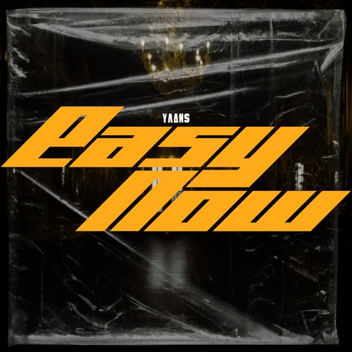 Yaans - Easy Now [FREE DOWNLOAD]