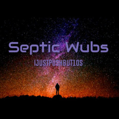 Septic Wubs