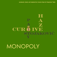 MONOPOLY (feat. Pasty Stojaković)
