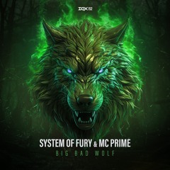 [DQX152] System Of Fury & MC Prime - Big Bad Wolf