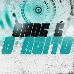 ONDE É O AGITO - LK O CHEF - DOUG031 - MC WOSTIN ( DJ JMAQUES,DJ TAVIN SJ & WOSTIN PROD)2024