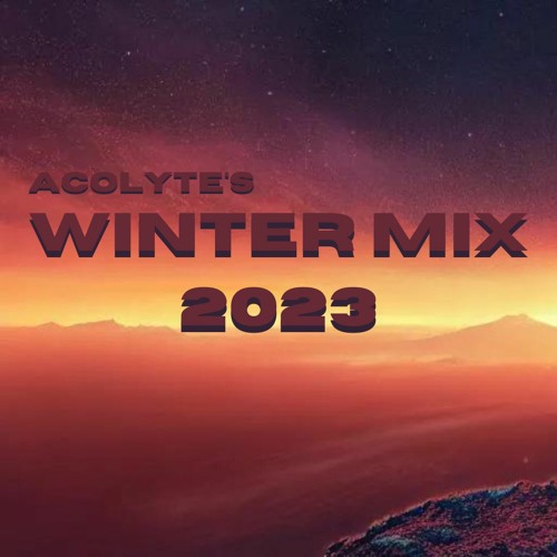 Acolyte's Winter Mix 2023