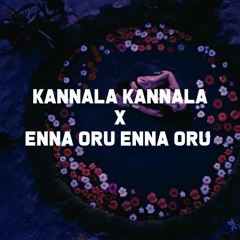 Kannala Kannala X Enna Oru Enna Oru Remix | HLMixes | Hip Hop Tamizha | Thaman S