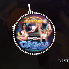 DJ STARR - DAGGA