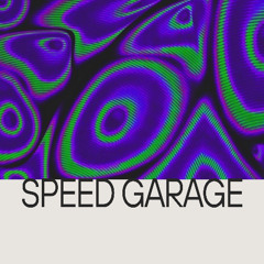Speed Garage