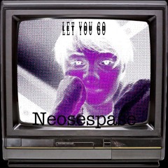 Let you go (onetake freestyle)