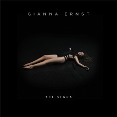 Gianna Ernst - The Signs