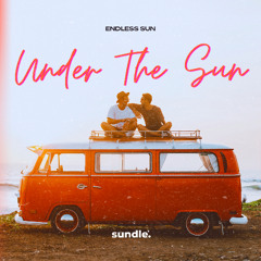 Endless Sun - Under The Sun