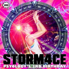 STORM4CE 🛸 PSYOLOGY'S 3RD BIRTHDAY 💚 07/03/2020 🧻 Psytrance / Trance